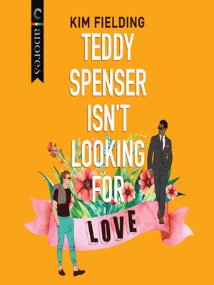 cover image of Teddy Spenser Isn't Looking for Love